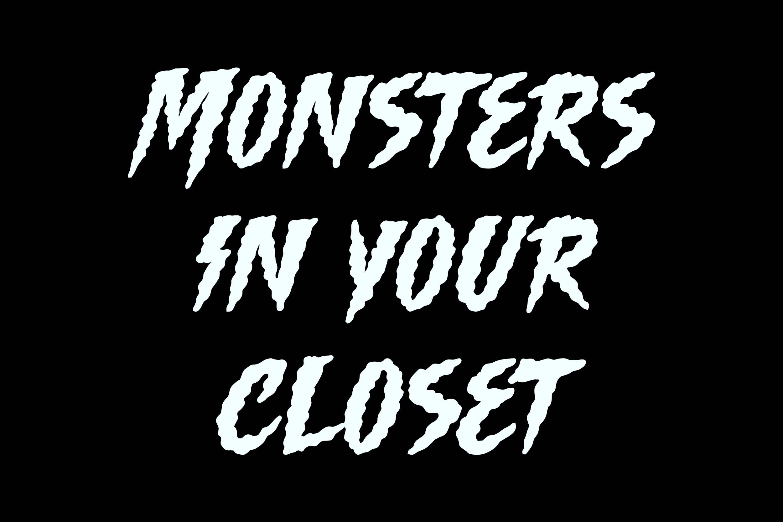 Monsters in your Closet Blog.